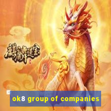 ok8 group of companies